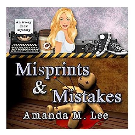 Misprints And Mistakes By Amanda M. Lee Narrated By Angel Clark