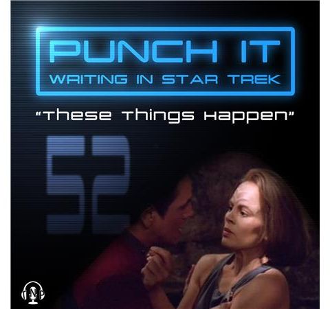 Punch It 52 - These Things Happen