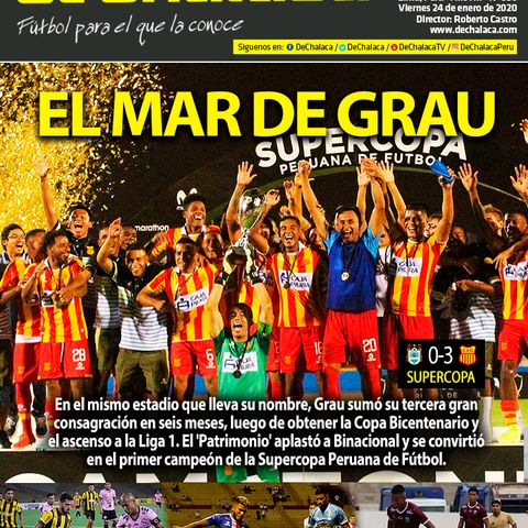 #DeChalacaEnPortada viernes 24/01/2020: el título de Atlético Grau en la Supercopa Peruana
