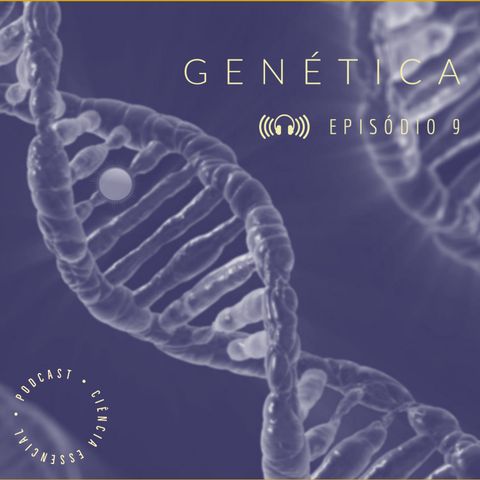 GENÉTICA: As células e os cromossomos