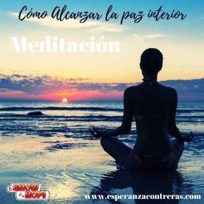 Meditación Cómo Alcanzar La Paz Interior