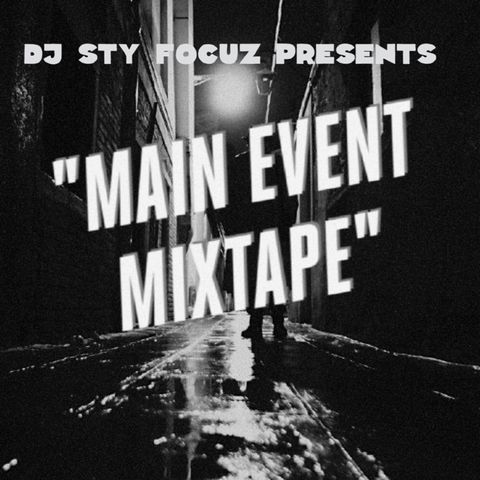 Episode 127 - The Main Event Mixtape