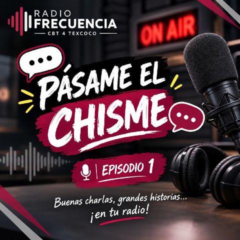 Pásame el Chisme.