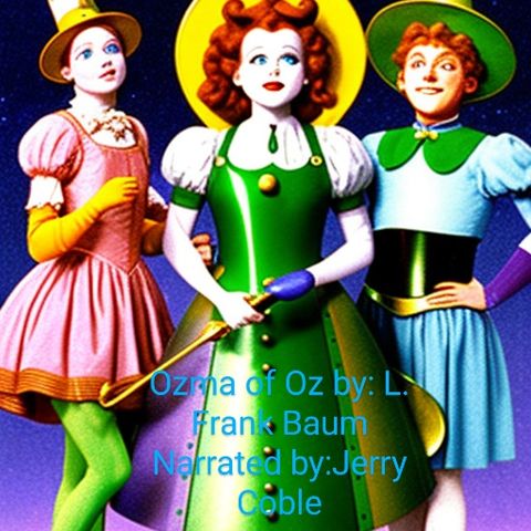 Ozma of Oz by L. Frank Baum - Chapters 13-15