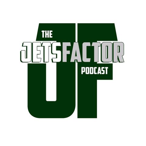 Jets Factor Podcast:What's up #NYJets Nation?