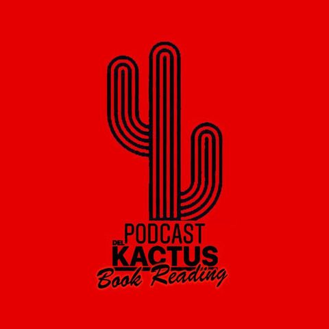 “Cinquanta sfumature di grigio” (by Benny) - Episodio 02 - Book Reading - Podcast del Kactus