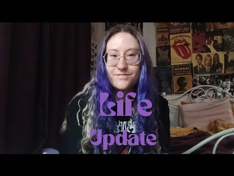 Life Update