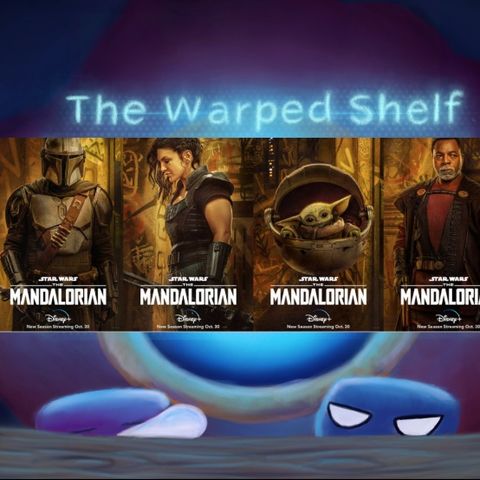 The Warped Shelf - Mandalorian Season 2