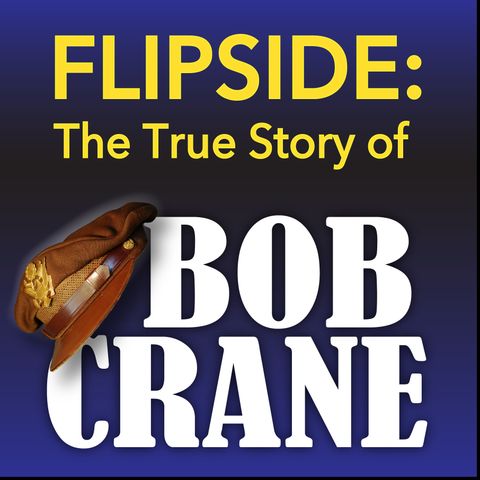04. Bob Crane:  Connecticut's Drummer Boy