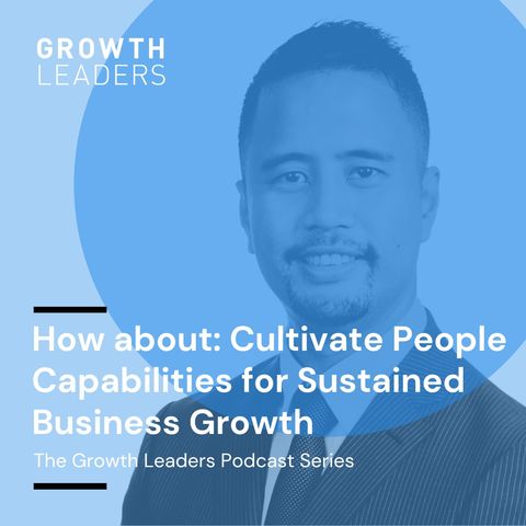 How about: Cultivate People Capabilities for Sustained Business Growth