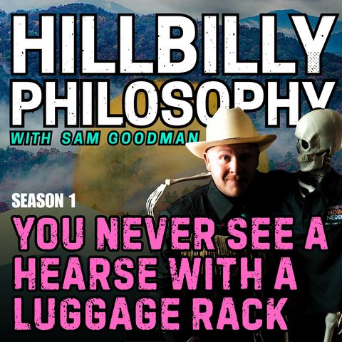 You Never See a Hearse with a Luggage Rack