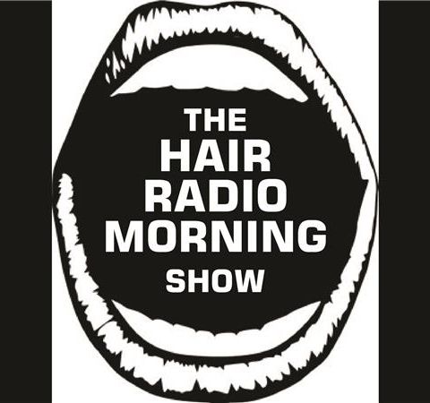 The Hair Radio Morning Show #236  Thursday, July 7th, 2016