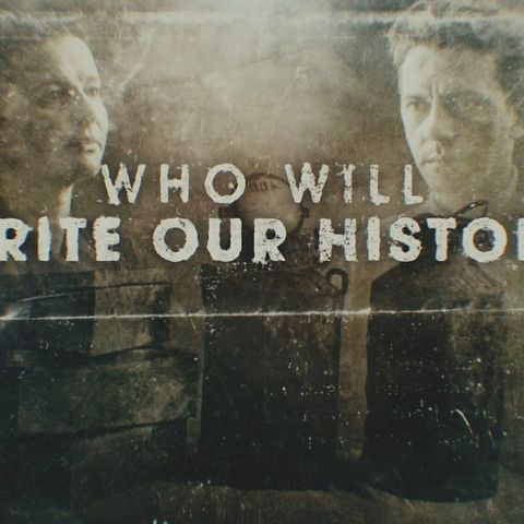 Who will write our history