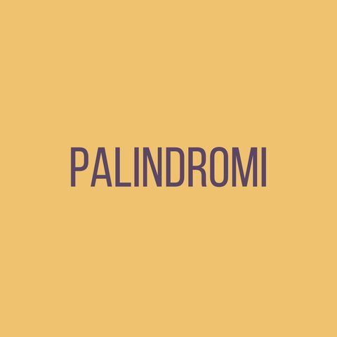 Peculiar Peculiarities - Palindromi