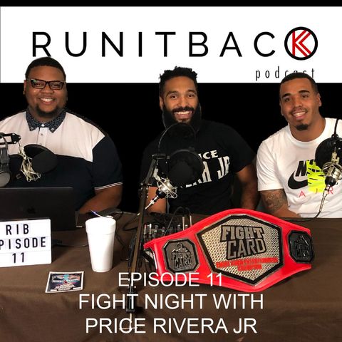 Fight Night with Prince Rivera Jr - E11