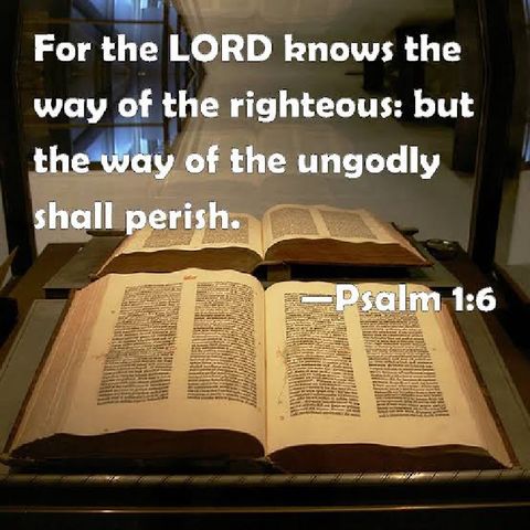 The way of the righteous and the end of the ungodly