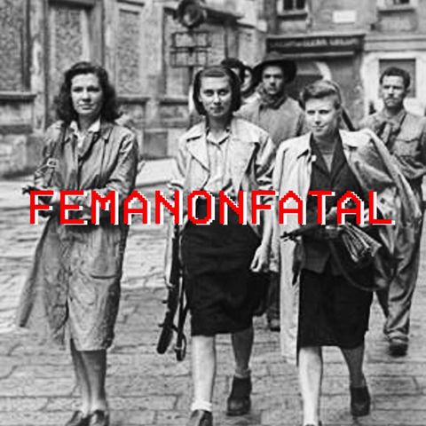 FemAnonFatal - Ep - 25 Mothers On The Front Line #FreeMattDehart