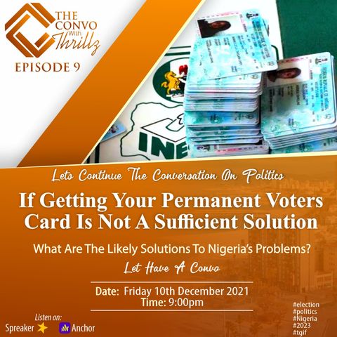 What are the likely solutions to Nigeria's problems  ? - Episode 9