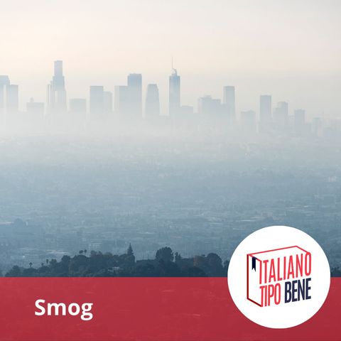 #36 - Smog