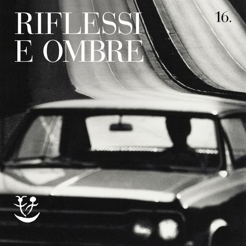 Riflessi e ombre