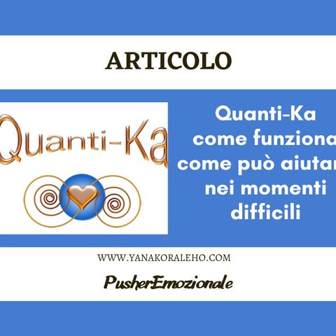 articolo: Quanti-Ka cos'è e come funziona