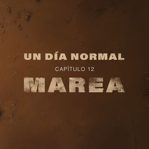 Capítulo 12 - Marea
