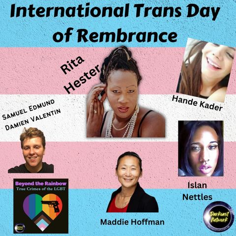 S. 10 Ep. 15   International Trans Day of Remembrance - Rita Hester