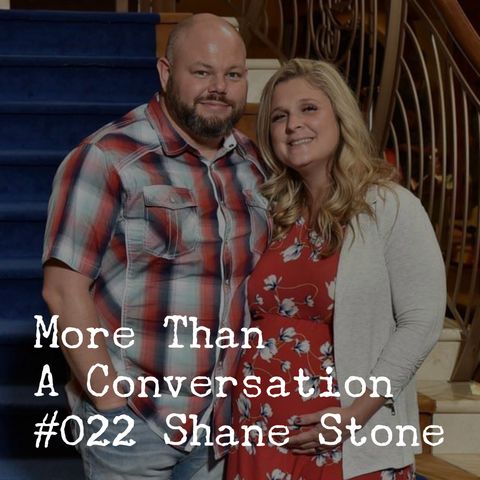 #022 Shane Stone, Church-Planter, Entrepreneur