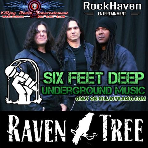Six Feet Deep Episode 23 - Raven Tree - 6/8/16