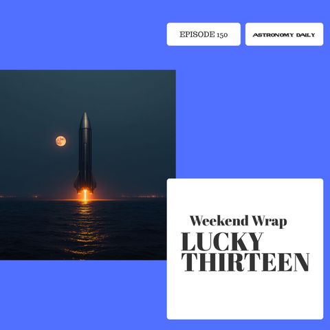 Lucky 13 | The Weekend Wrap