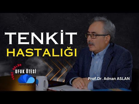 TENKİT HASTALIĞI, ELEŞTİRİ AHLAKI - UFUK ÖTESİ 5  Prof.Dr.Adnan ASLAN