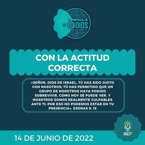 14 de junio - Un Mensaje De @Dios Para Ti - Devocional de Jóvenes - Con la actitud correcta