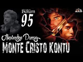 095. Alexandre Dumas - Monte Cristo Kontu Bölüm 95 (Sesli Kitap)