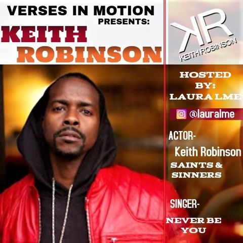 Verses In Motion with KEITH ROBINSON