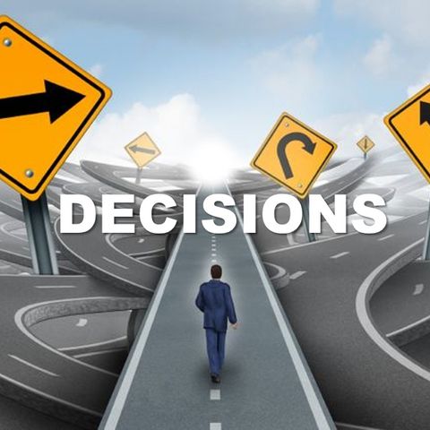 Decisions, Decisions - Morning Manna #2605