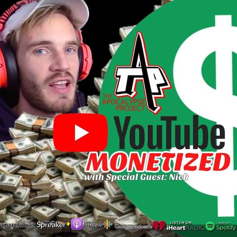 S3E5 YouTube Monetized With SpecialGuest Nick