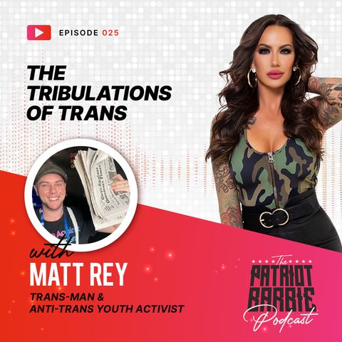 The Tribulations of Trans With Matt Rey