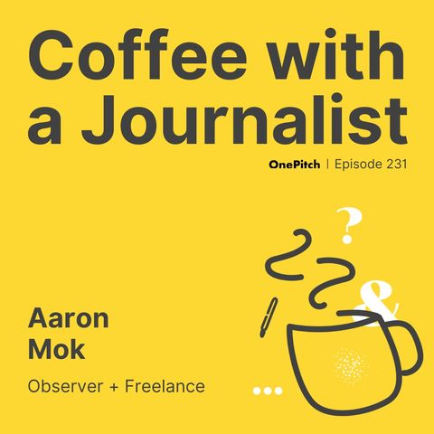 Aaron Mok, Observer + Freelance