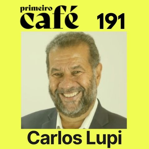 #191: Entrevista com Carlos Lupi