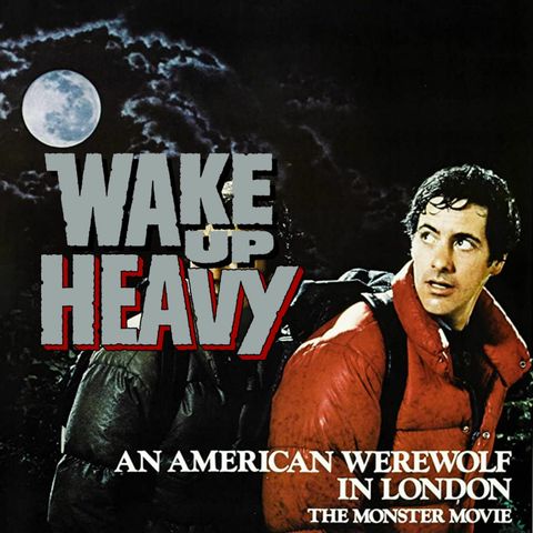 WUH: Anthony King on An American Werewolf in London (1981)