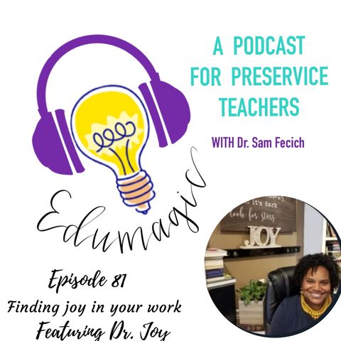 Finding joy in your work featuring Dr. Joy E81