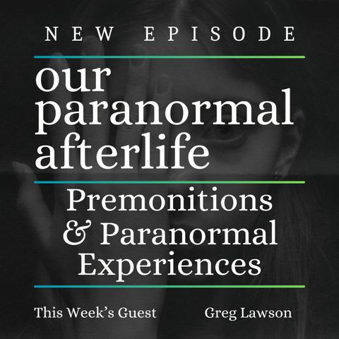 Premonitions and Other Paranormal Experience