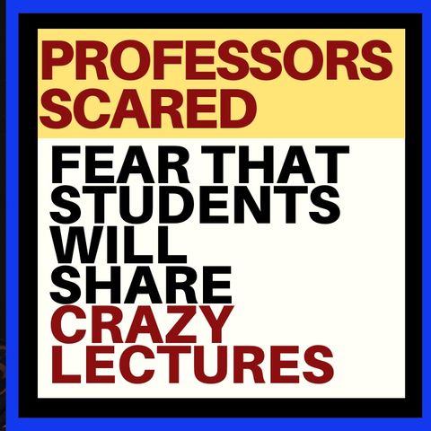 WHAT ARE CRAZY PROFESSORS AFRAID OF?