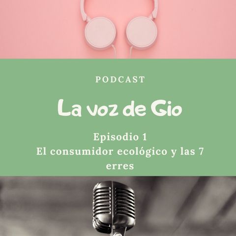 El Consumidor Ecológico y las 7 erres.