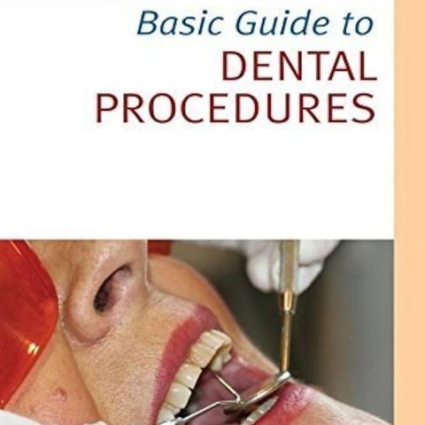 Basic Guide to Dental Procedures