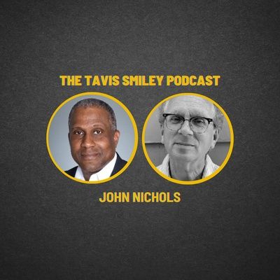 John Nichols joins Tavis Smiley