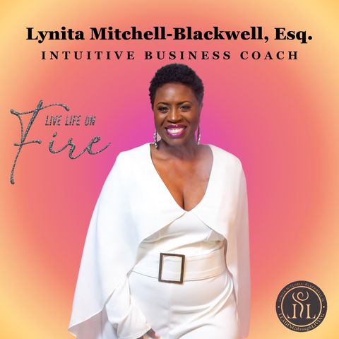 Lynita Mitchell-Blackwell - The Keys to Living A Life Full of Peace Joy and Fulfillment