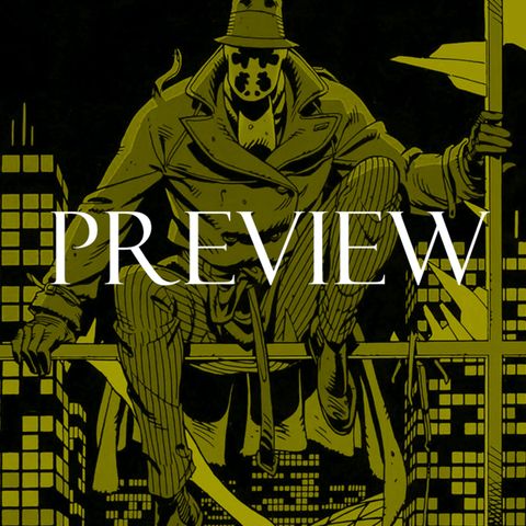 Preview: 135 - Watchmen w/ Will Menaker