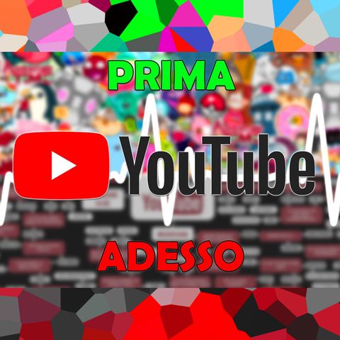 YOUTUBE PRIMA CONTRO ADESSO