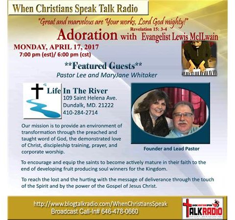 Adoration with Evangelist Mac -Featured Guests, Pastor Lee and MaryJane Whitaker